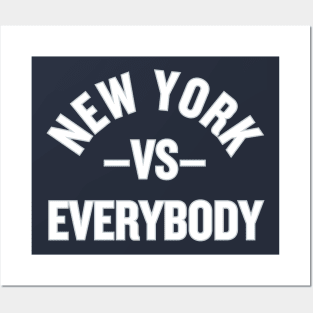 Yankees vs. Everybody! Posters and Art